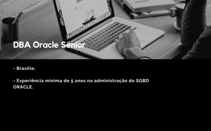 [ClubInfoBSB] [RPGroup] – OPORTUNIDADES: DBA ORACLE