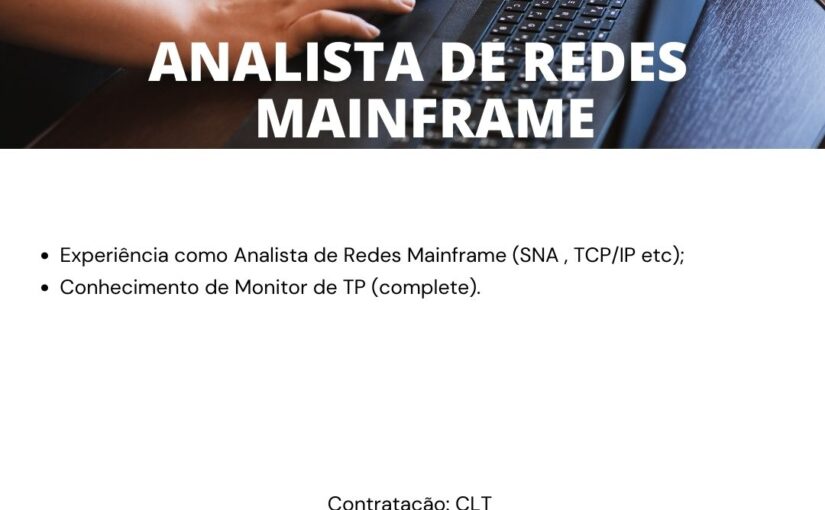 [ClubInfoBSB] VAGA ANALISTA DE REDES MAINFRAME